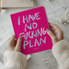 Планер "I HAVE NO PLAN" розовый